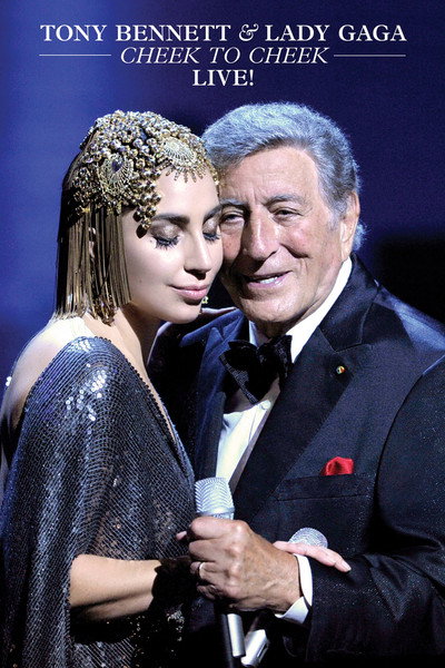 Póster de Tony Bennett & Lady Gaga: Cheek to Cheek Live!