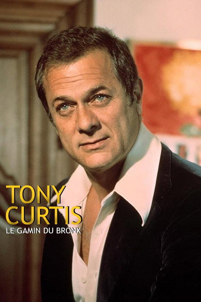 Póster de Tony Curtis: Driven to Stardom