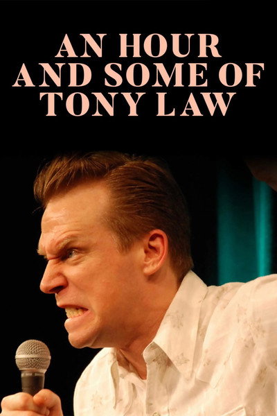 Póster de Tony Law: An Hour & Some of Tony Law