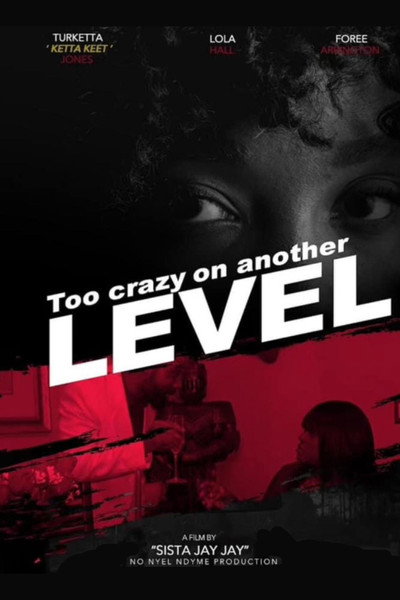 Póster de Too Crazy on Another Level
