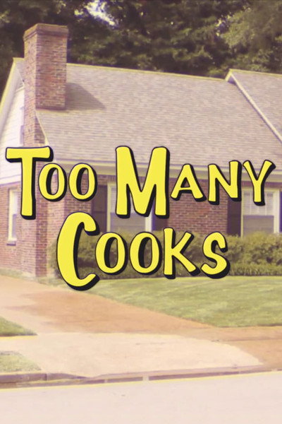Póster de Too Many Cooks