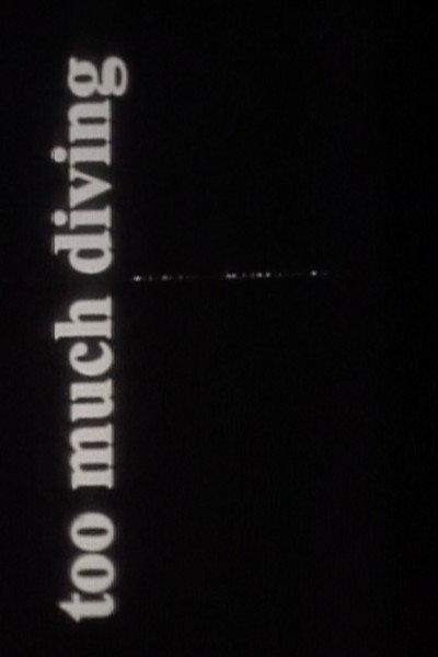 Póster de Too much diving