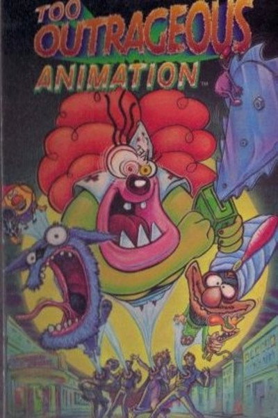 Póster de Too Outrageous Animation