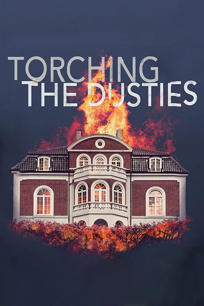 Póster de Torching The Dusties