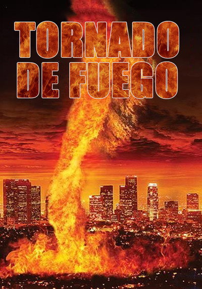 Póster de Tornado de fuego