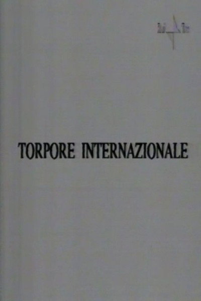 Póster de Torpore internazionale