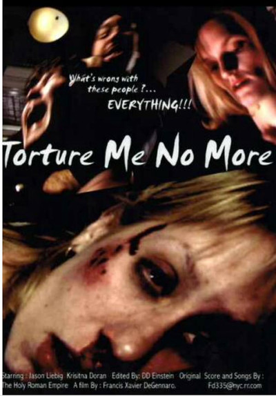Póster de Torture Me No More