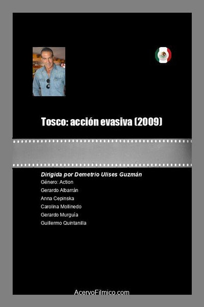 Póster de Tosco: acción evasiva