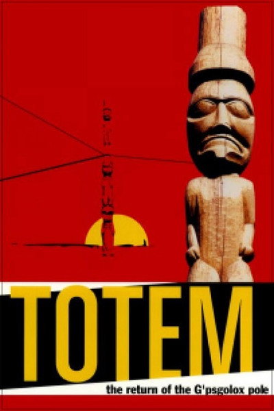 Póster de Totem: The Return of the G'psgolox Pole