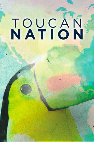 Póster de Toucan Nation