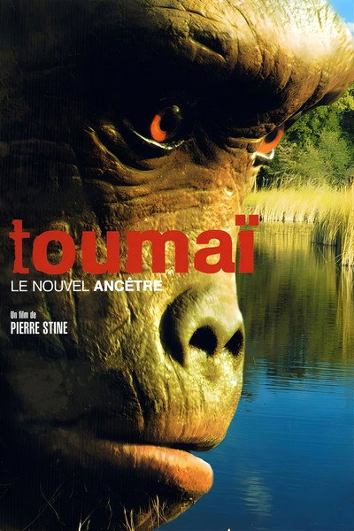 Póster de Toumai, the Oldest Human Ancestor