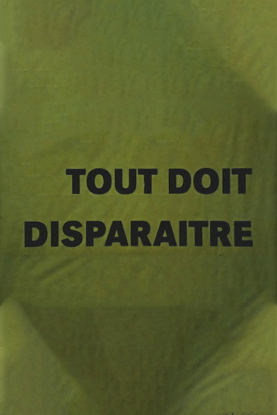 Póster de Tout doit disparaître