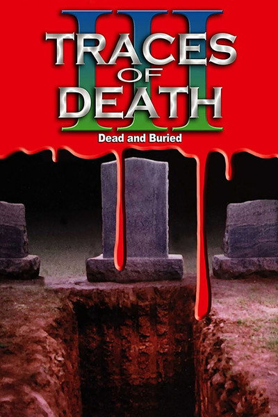 Póster de Traces of Death III