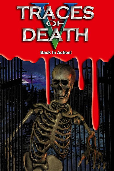 Póster de Traces of Death V: Back in Action