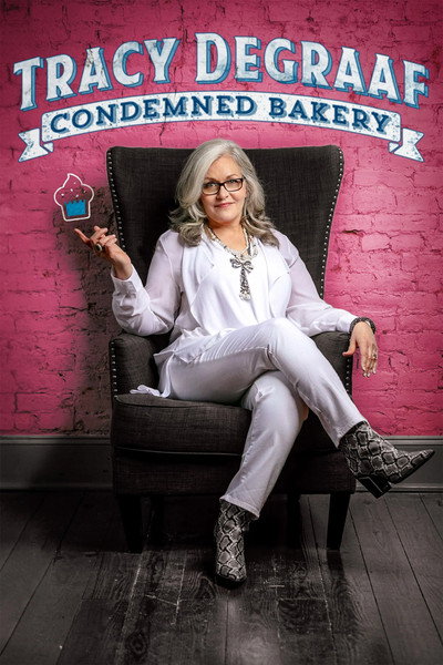 Póster de Tracy DeGraaf: Condemned Bakery
