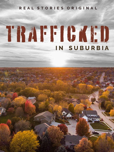 Póster de Trafficked in Suburbia