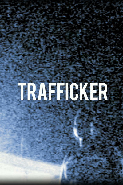 Póster de Trafficker