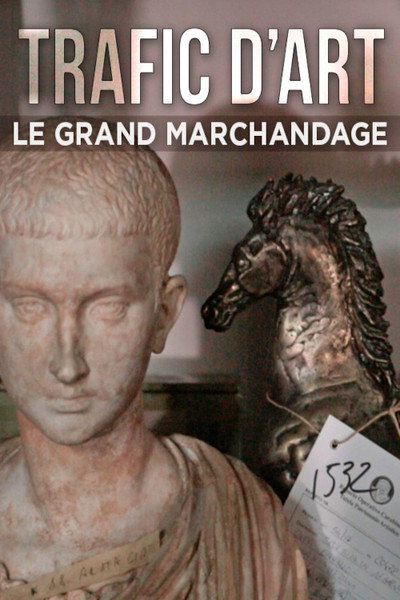 Póster de Trafic d'art: Le grand marchandage