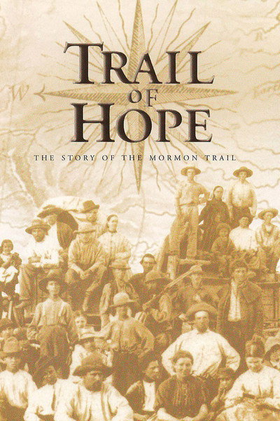 Póster de Trail of Hope: The Story of the Mormon Trail