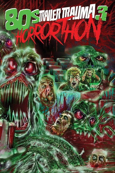 Póster de Trailer Trauma 3: 80s Horrorthon