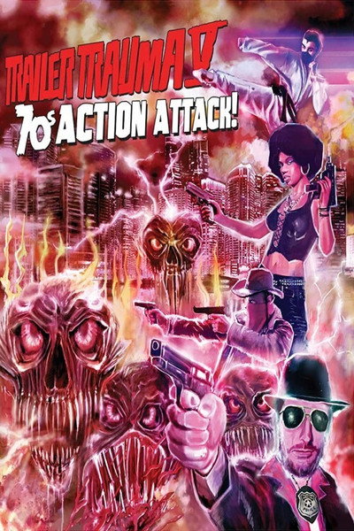 Póster de Trailer Trauma V: 70s Action Attack!