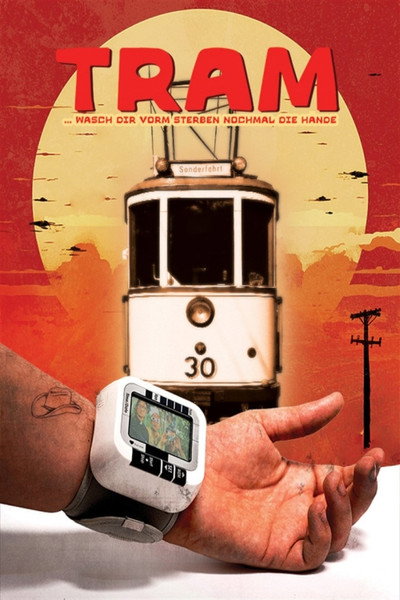 Póster de Tram ...wasch Dir vorm Sterben nochmal die Hände