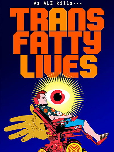 Póster de TransFatty Lives