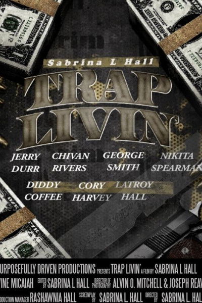 Póster de Trap Livin'