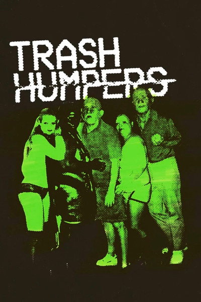 Póster de Trash Humpers