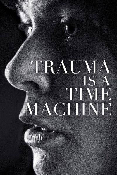 Póster de Trauma is a Time Machine