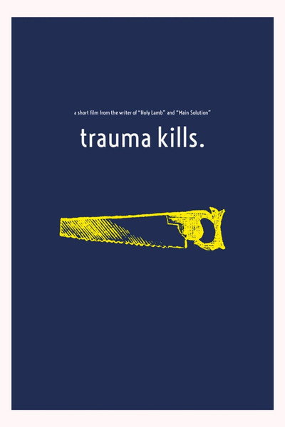 Póster de Trauma Kills.