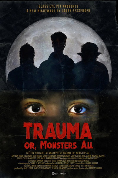 Póster de Trauma or, Monsters All