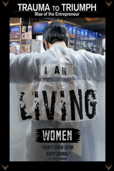 Póster de Trauma to Triumph: Women Entrepreneurs