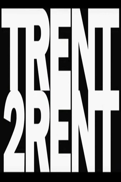 Póster de Trent 2 Rent