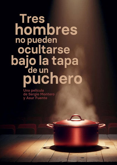 Póster de Tres hombres no pueden ocultarse bajo la tapa de un puchero