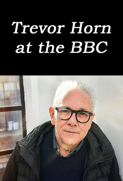 Póster de Trevor Horn at the BBC
