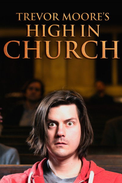 Póster de Trevor Moore: High in Church