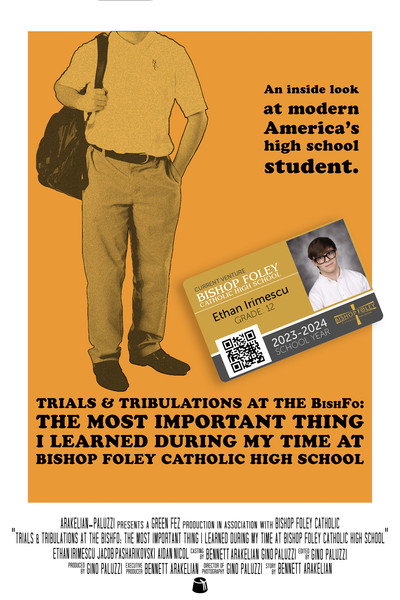 Póster de Trials & Tribulations at the BishFo: The Most Important Thing I Learned During My Time at Bishop Foley Catholic High School