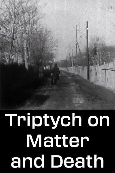 Póster de Triptych on Matter and Death