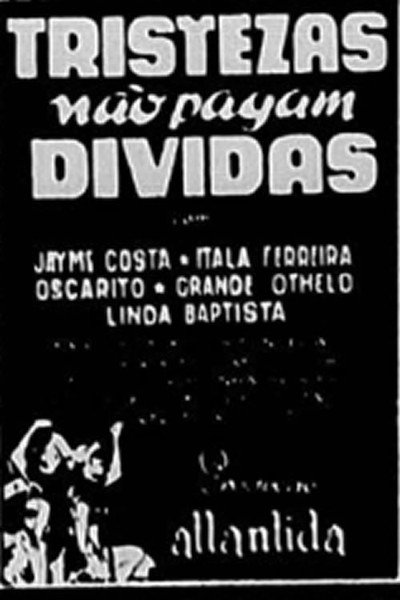 Póster de Tristezas Não Pagam Dívidas
