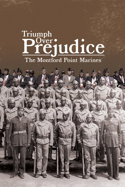 Póster de Triumph Over Prejudice: The Montford Point Marines
