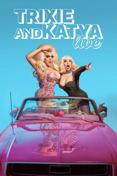 Póster de Trixie & Katya Live - The Last Show
