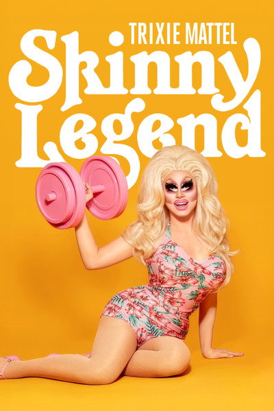 Póster de Trixie Mattel: Skinny Legend