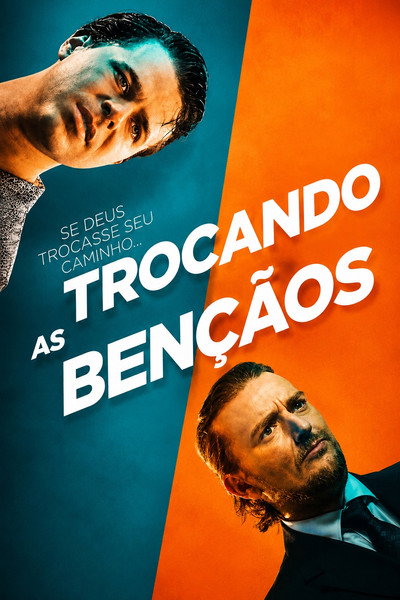 Póster de Trocando As Bençãos