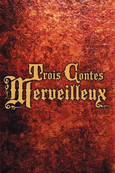 Póster de Trois contes merveilleux