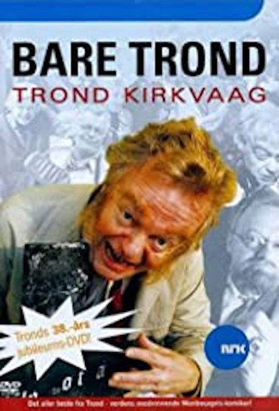 Póster de Trond Kirkvaag: Bare Trond
