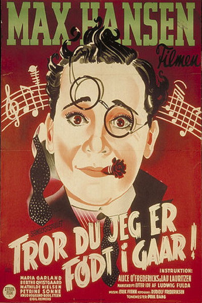 Póster de Tror du jeg er født i Gaar!
