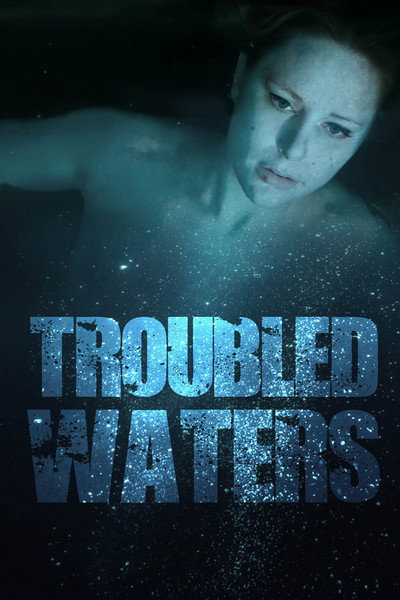 Póster de Troubled Waters