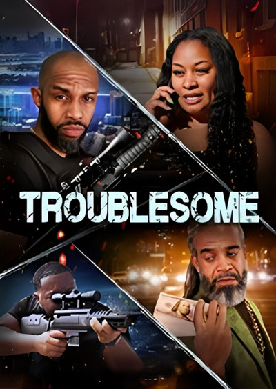 Póster de Troublesome