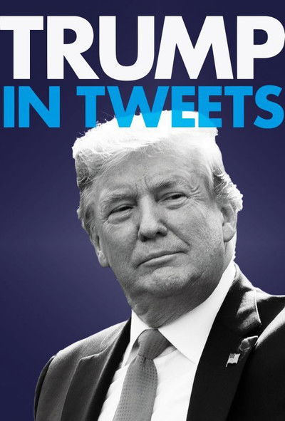 Póster de Trump in Tweets